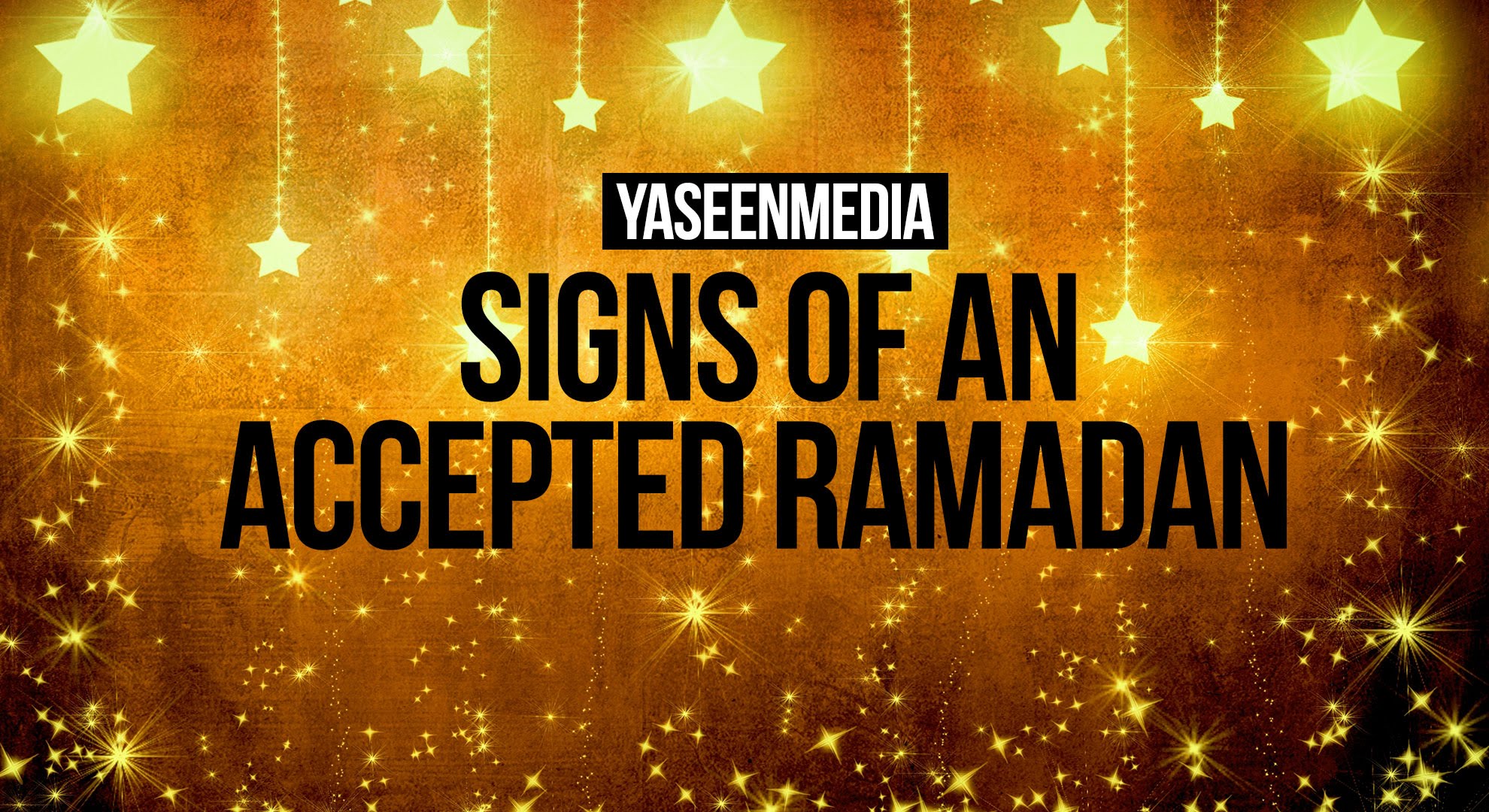 Signs Of An Accepted Ramadan | Mufti Menk | Yaseen Media