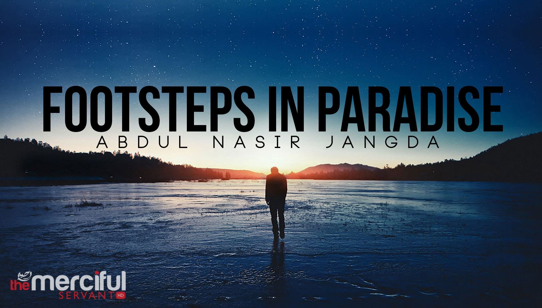 Footsteps in Paradise - MercifulServant - Inspirational Reminder