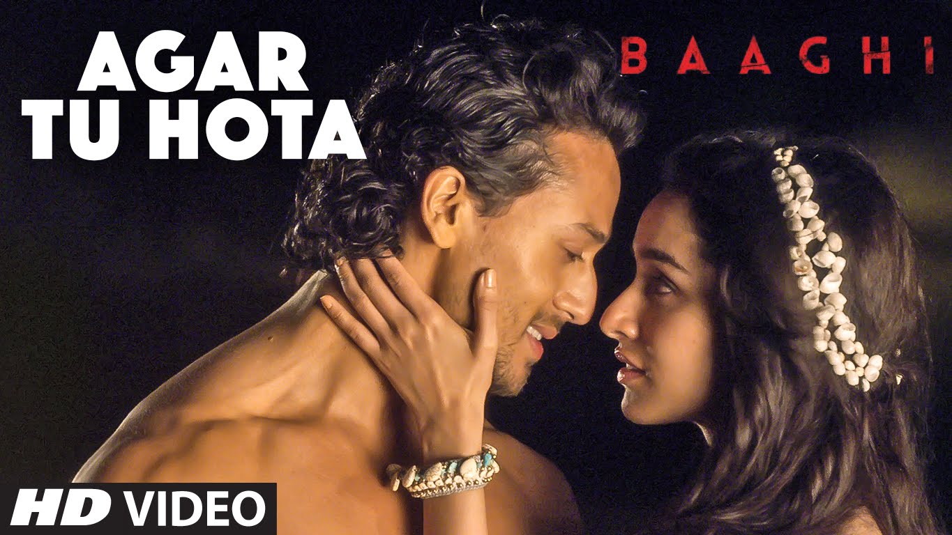 Agar Tu Hota Video Song |  BAAGHI | Tiger Shroff, Shraddha Kapoor | Ankit Tiwari