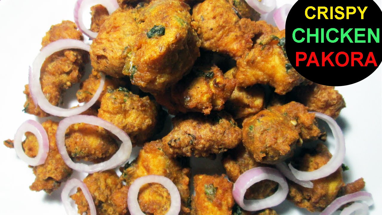 CHICKEN PAKORA (PAKODA) 