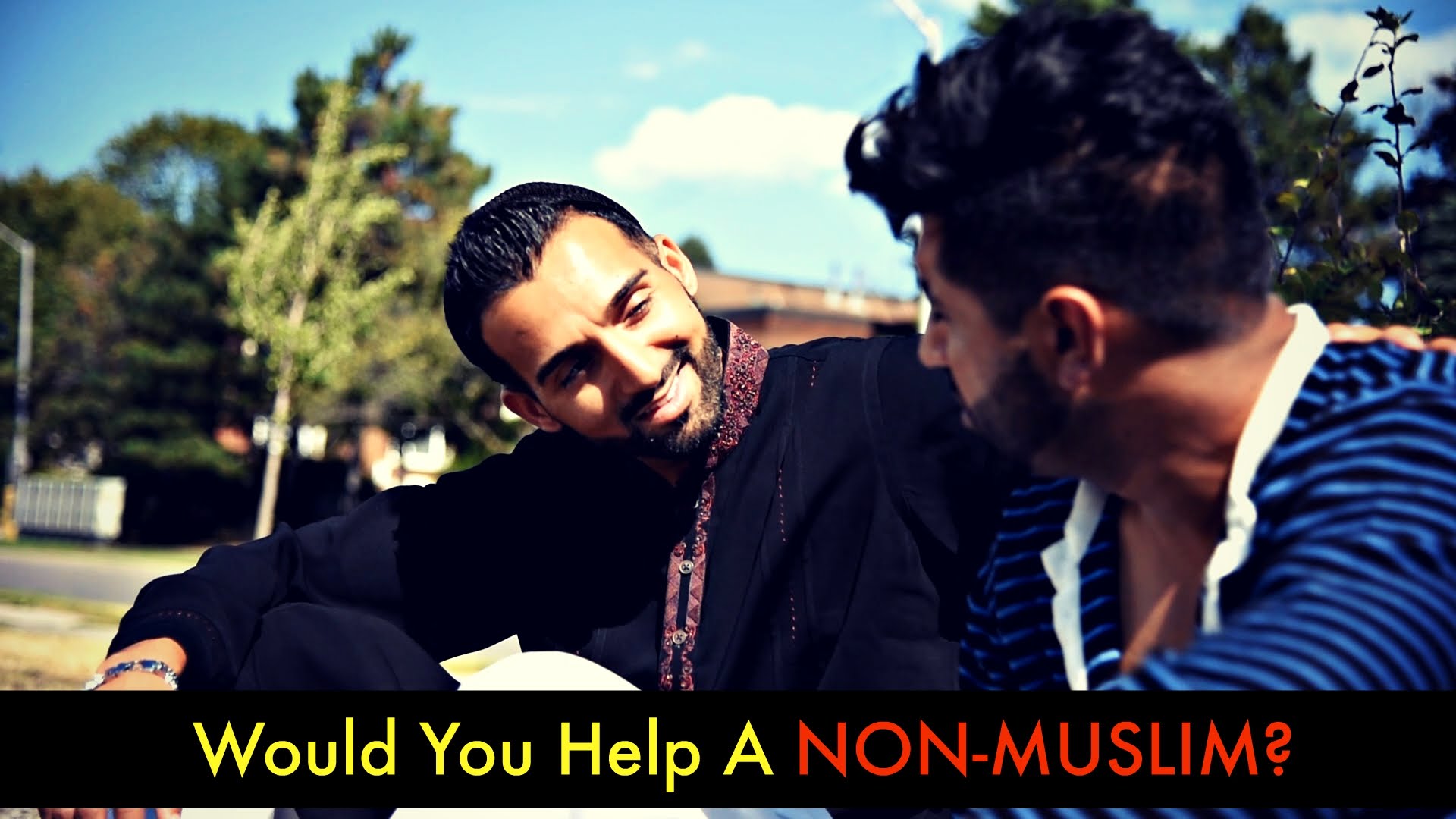 Would you help a NON-Muslim