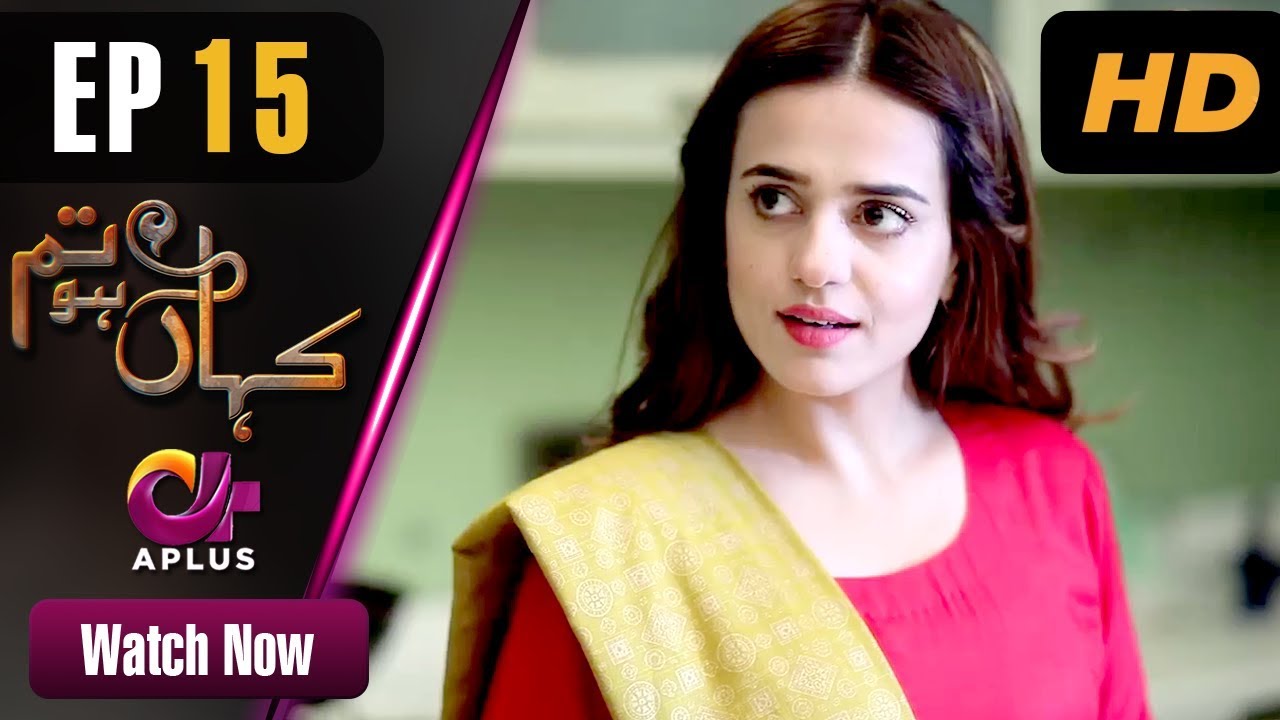 Kahan Ho Tum - Episode 15