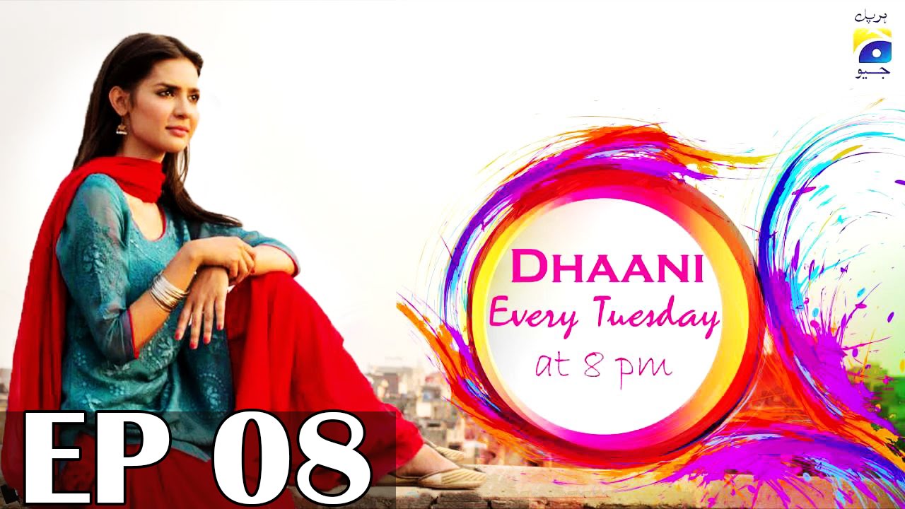 Dhaani - Episode 8 | Har Pal Geo