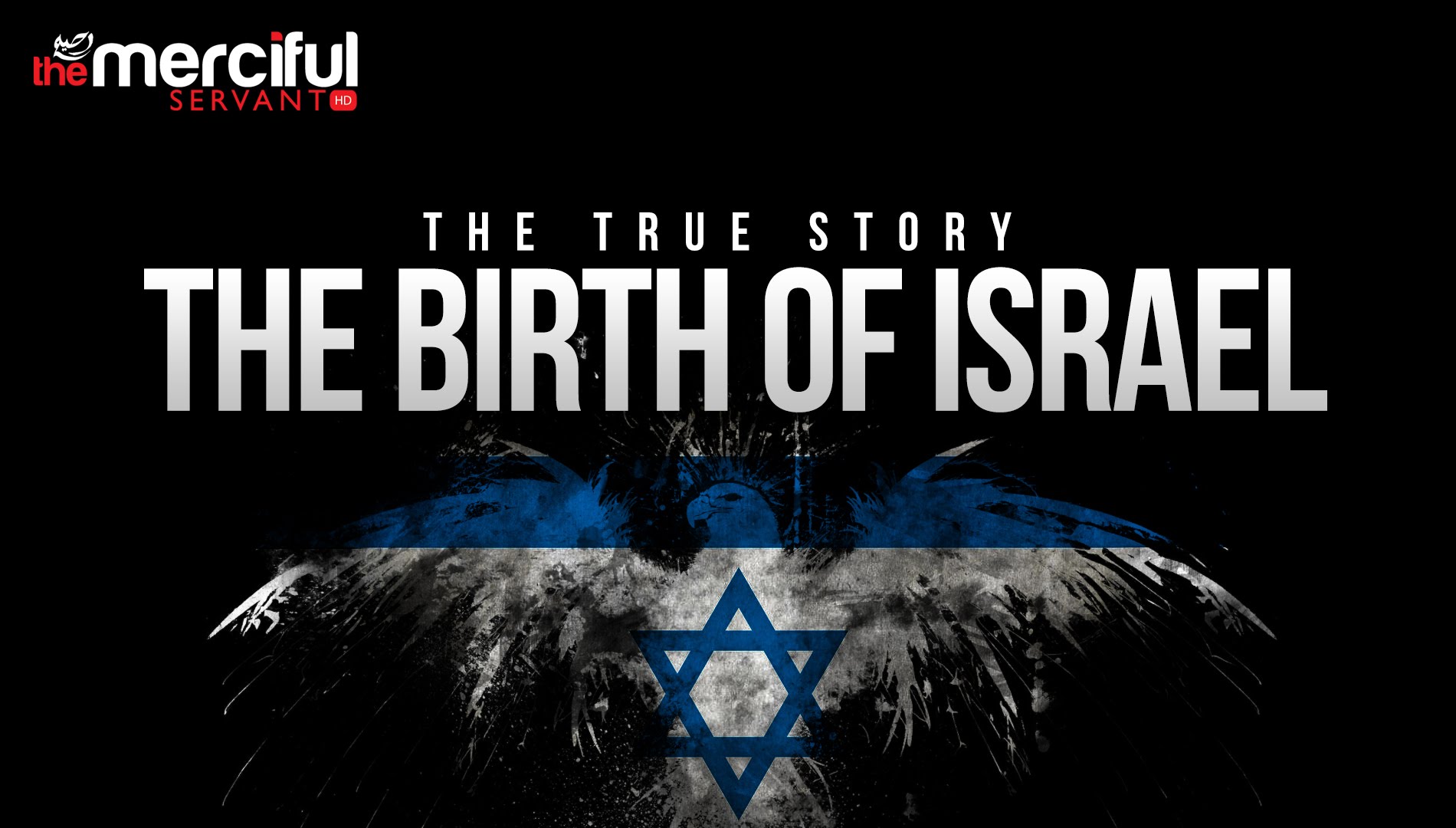 The Birth of Israel - Balfour Declaration