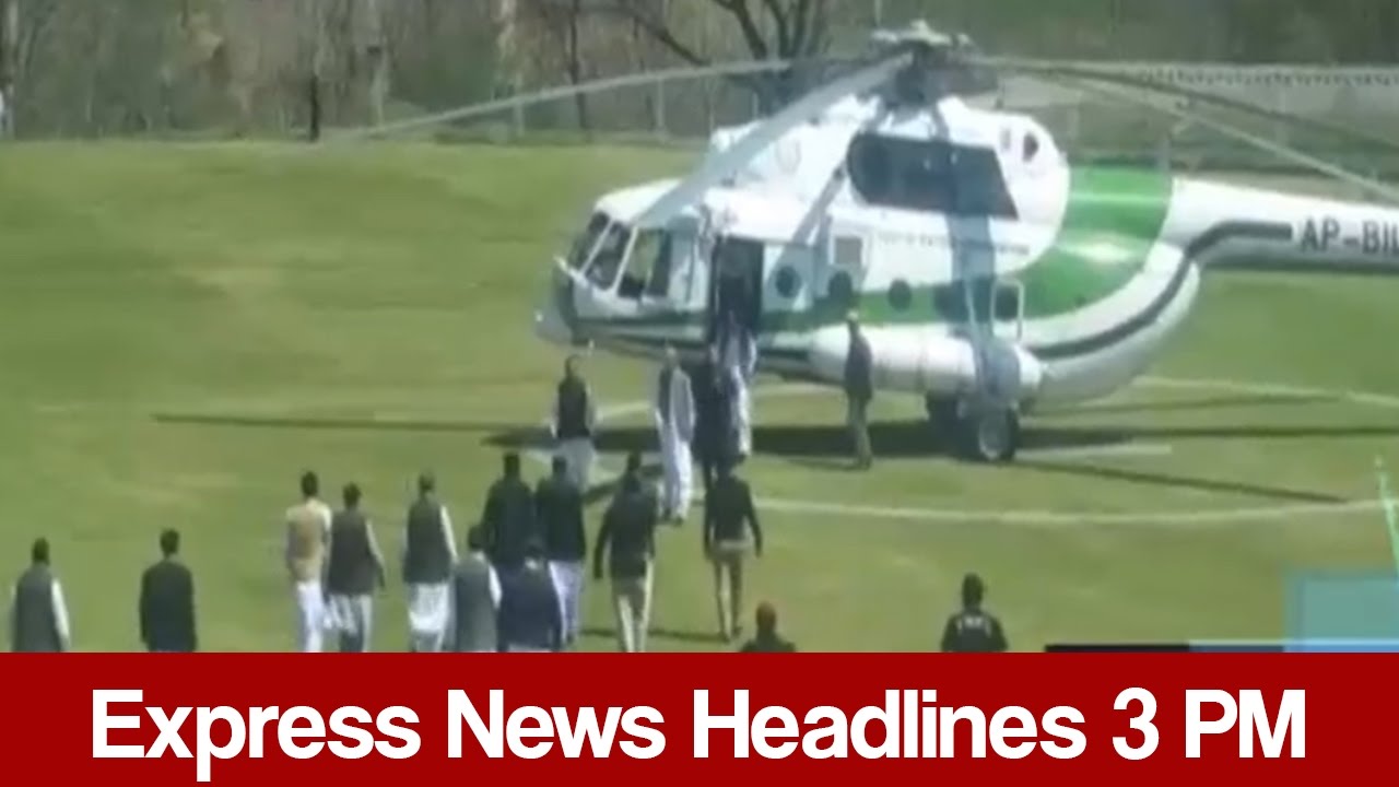 Express News Headlines - 03:00 PM | 26 March 2017