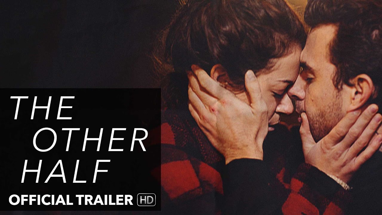 THE OTHER HALF Trailer [HD] Mongrel Media