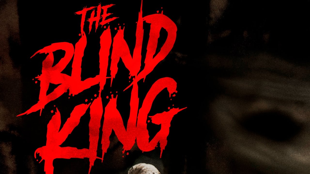 The Blind King (trailer)