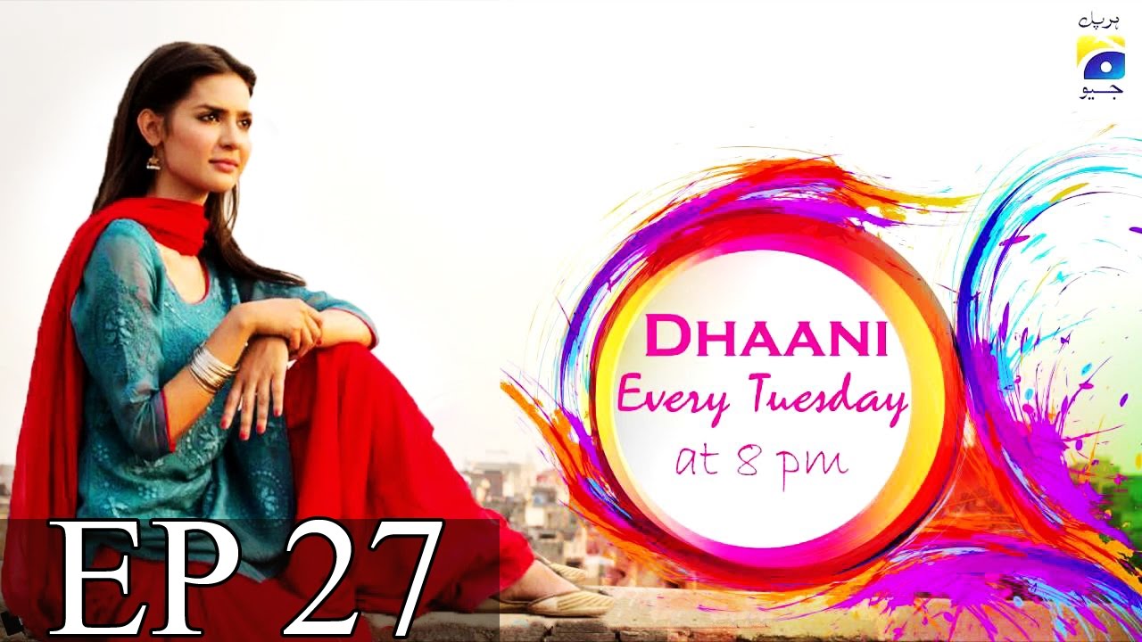 Dhaani - Episode 27 | Har Pal Geo