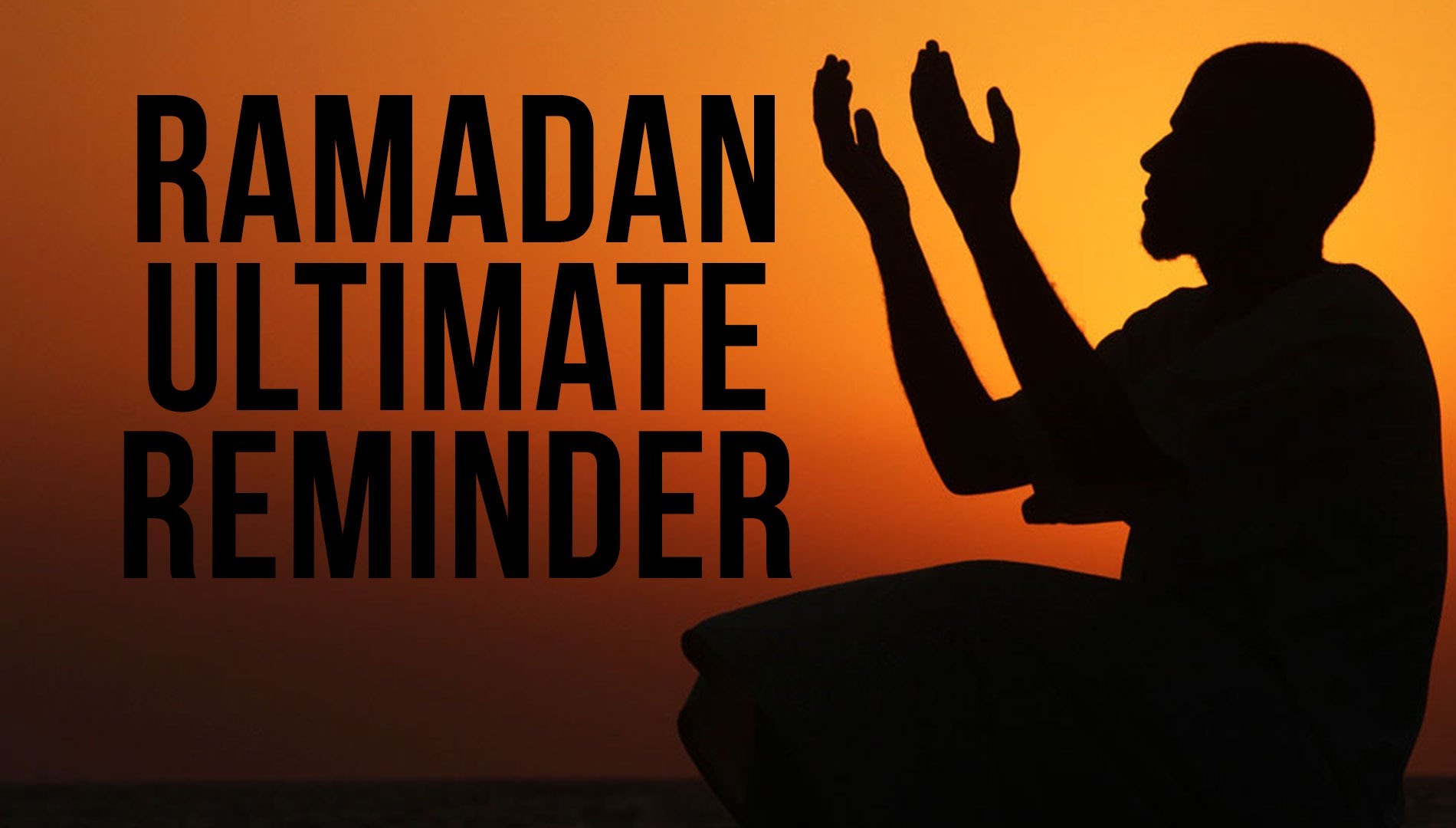 ULTIMATE RAMADAN REMINDER - Feat Nouman Ali Khan & Mufti Menk