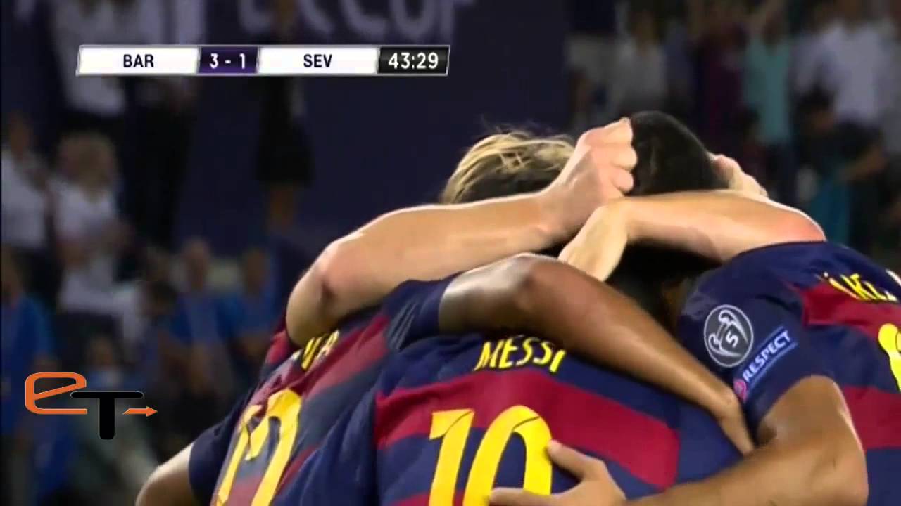 barcelona vs Sevilla 5-4 All Goals 2015 Super UEFA CUP