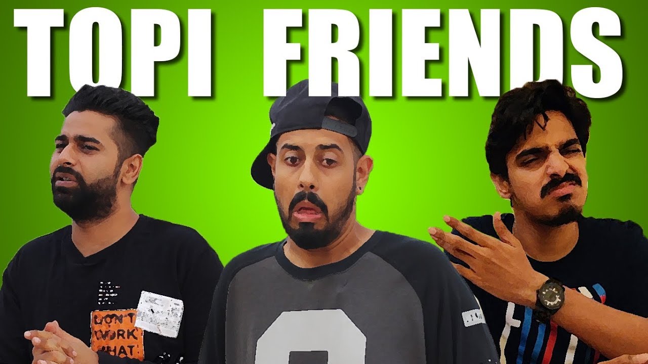 Topi Friends | Bekaar Films | Funny