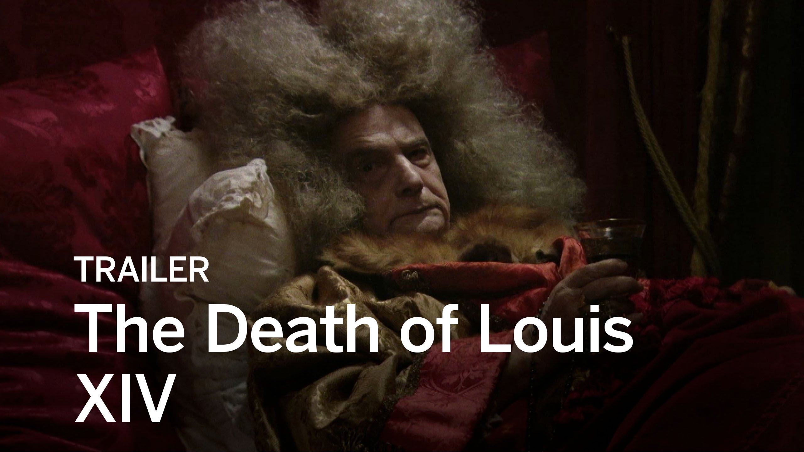 THE DEATH OF LOUIS XIV Trailer