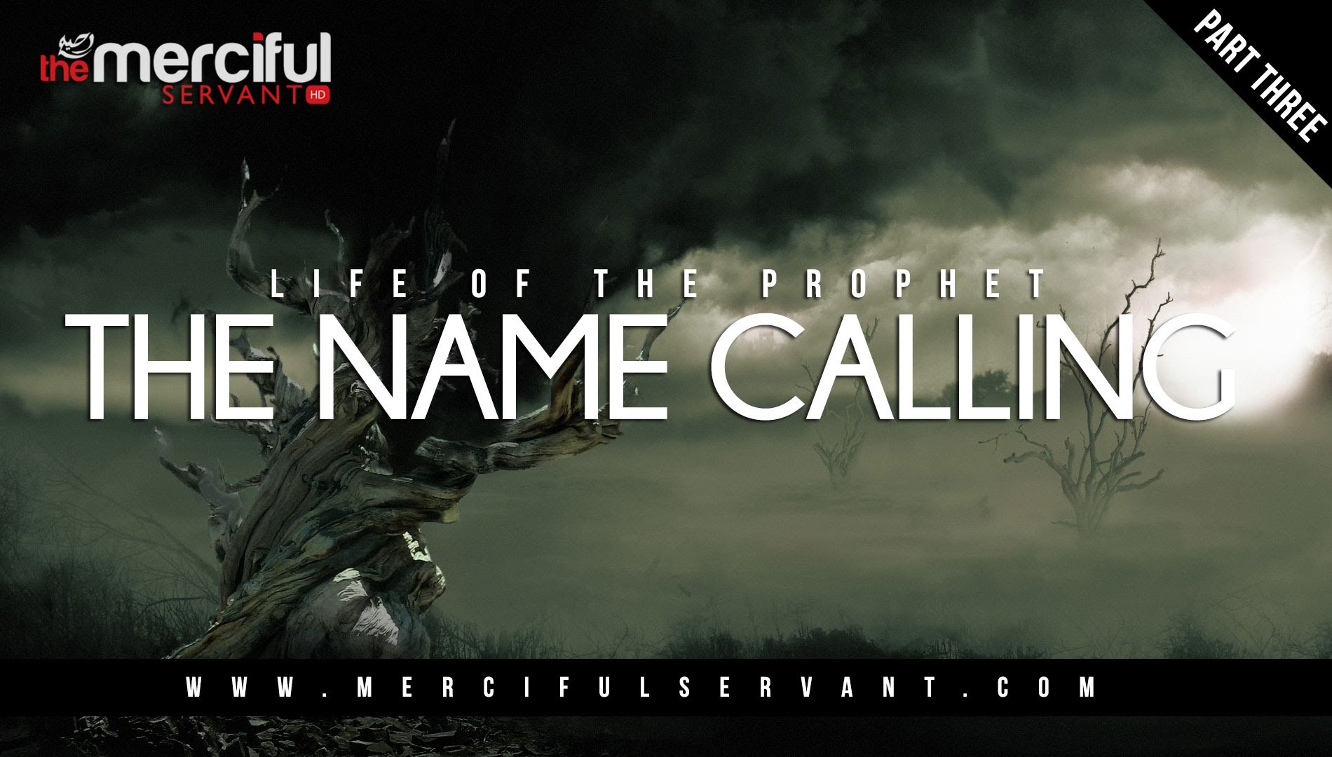 The Name Calling - Life of The Prophet (s)