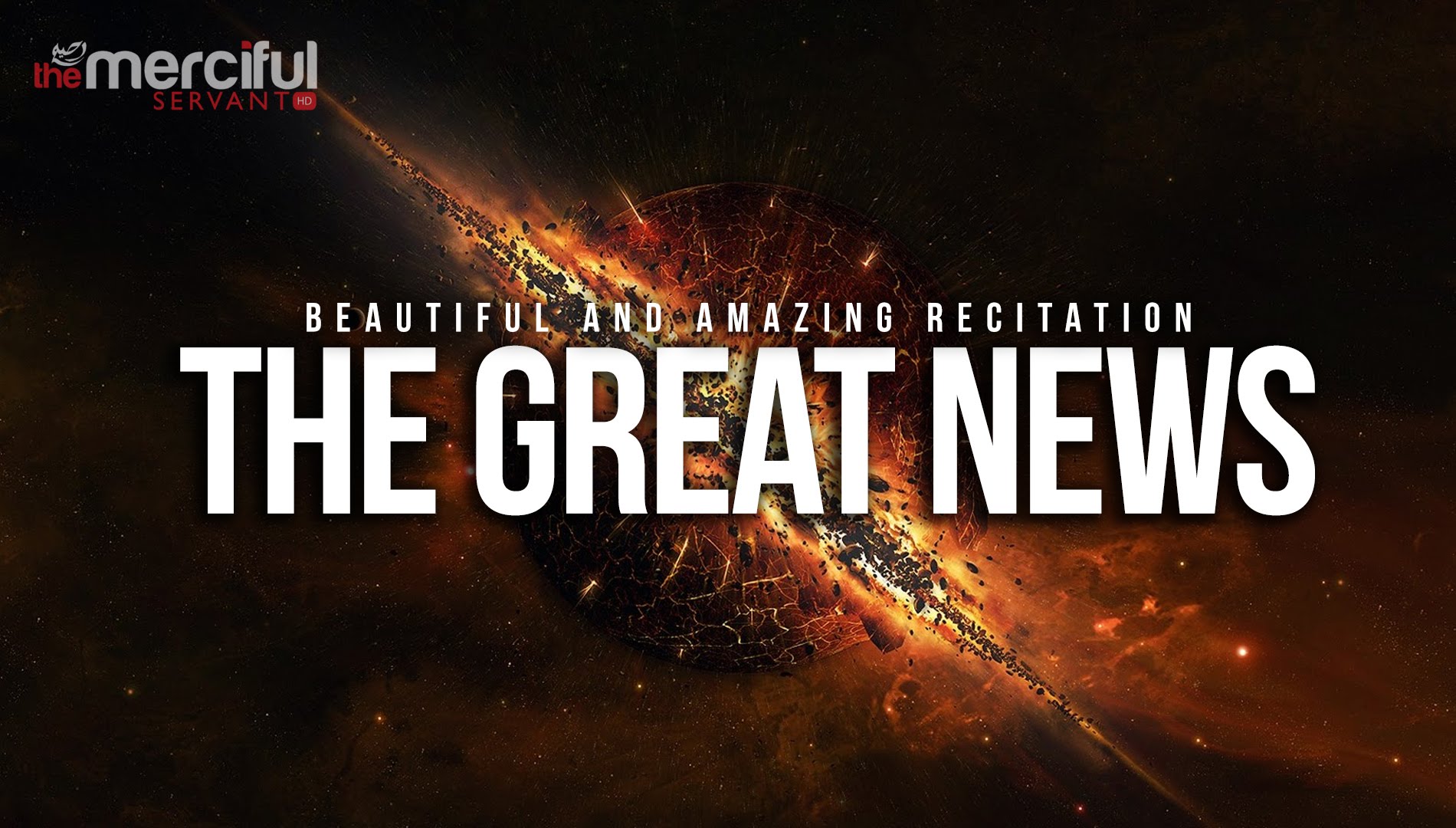 THE GREAT NEWS  - Amazing Quran Recitation