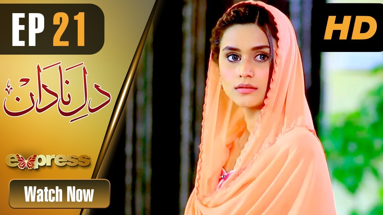 Dil e Nadaan - Episode 21