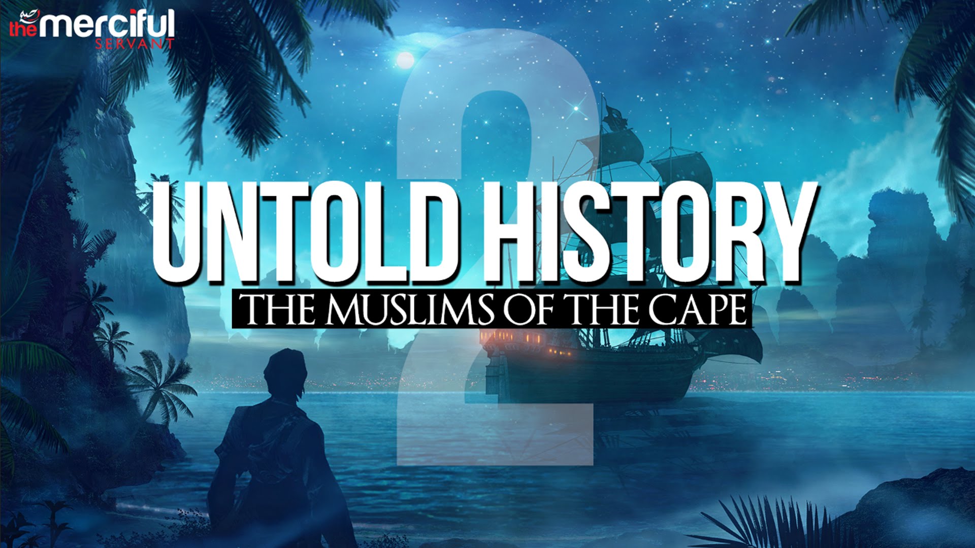 Untold History - Muslims of the Cape