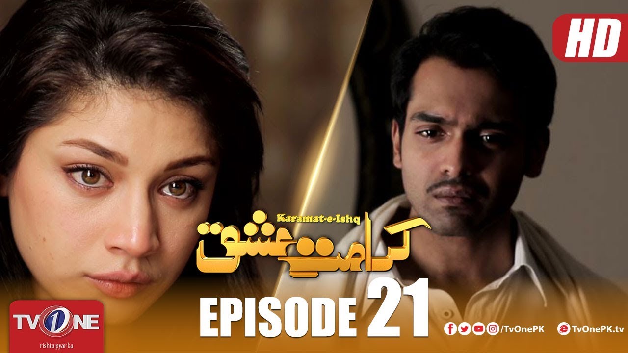 Karamat e Ishq  Episode 21 TV One Drama 16 May 2018
