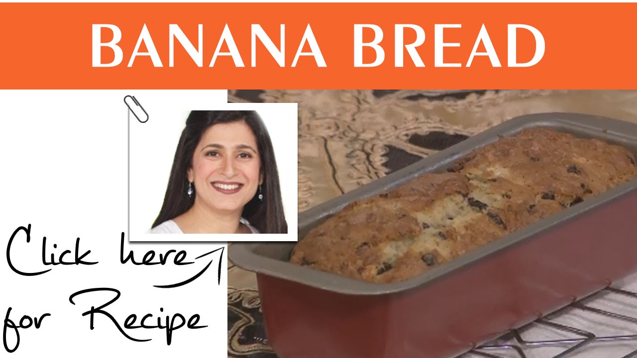 Food Diaries Recipe Banana Bread by Chef Zarnak Sidhwa Masala TV 27 May 2016