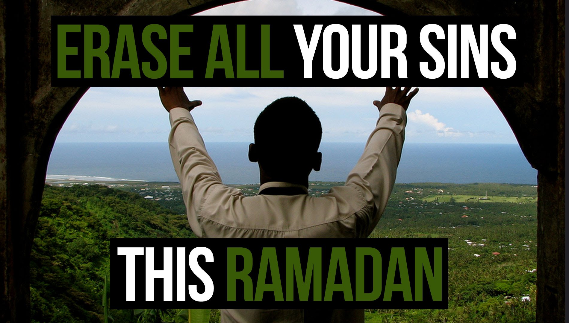 Ramadan - ERASE ALL YOUR SINS - Abdulbary Yahya