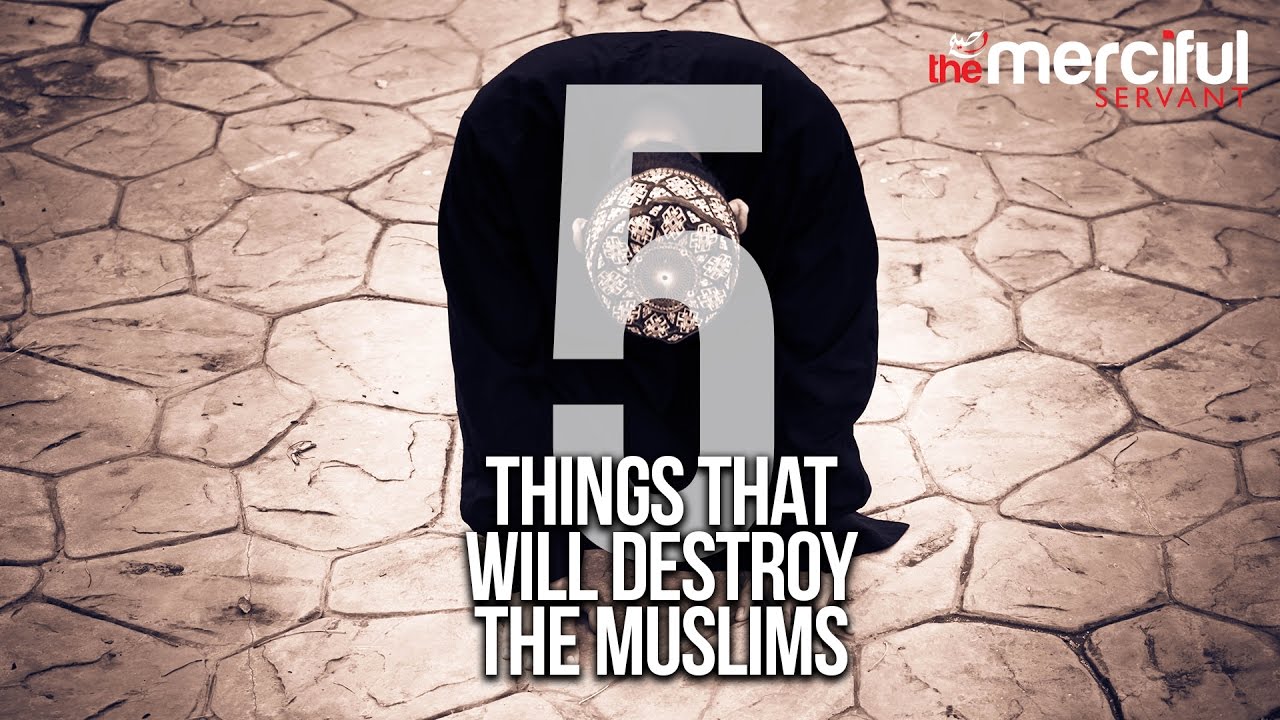 5 Things That Will Destroy The Muslims!