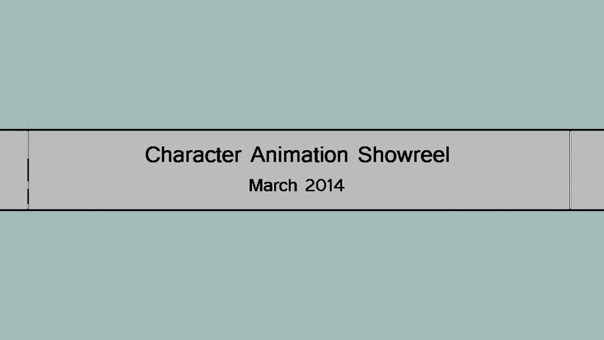 Character Animation Showreel March 2014 