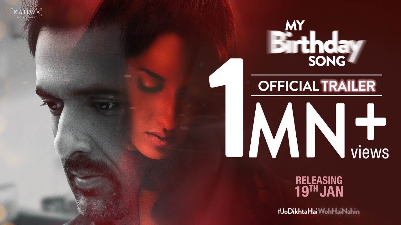 Official Trailer | My Birthday Song | Sanjay Suri | Nora Fatehi | Samir Soni