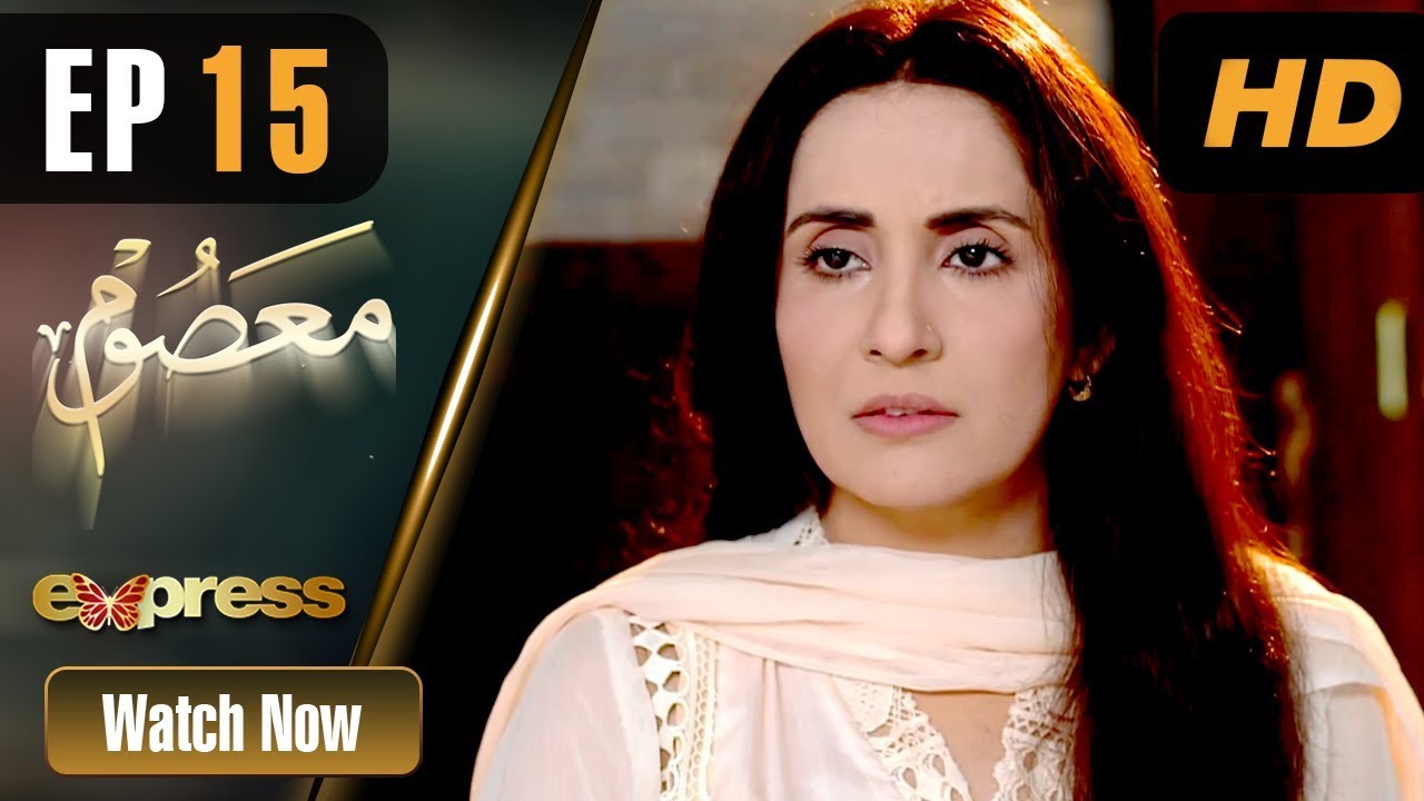 Masoom - Episode 15