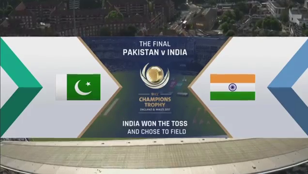 The Final Pakistan vs India ICC Champions Trophy 2017