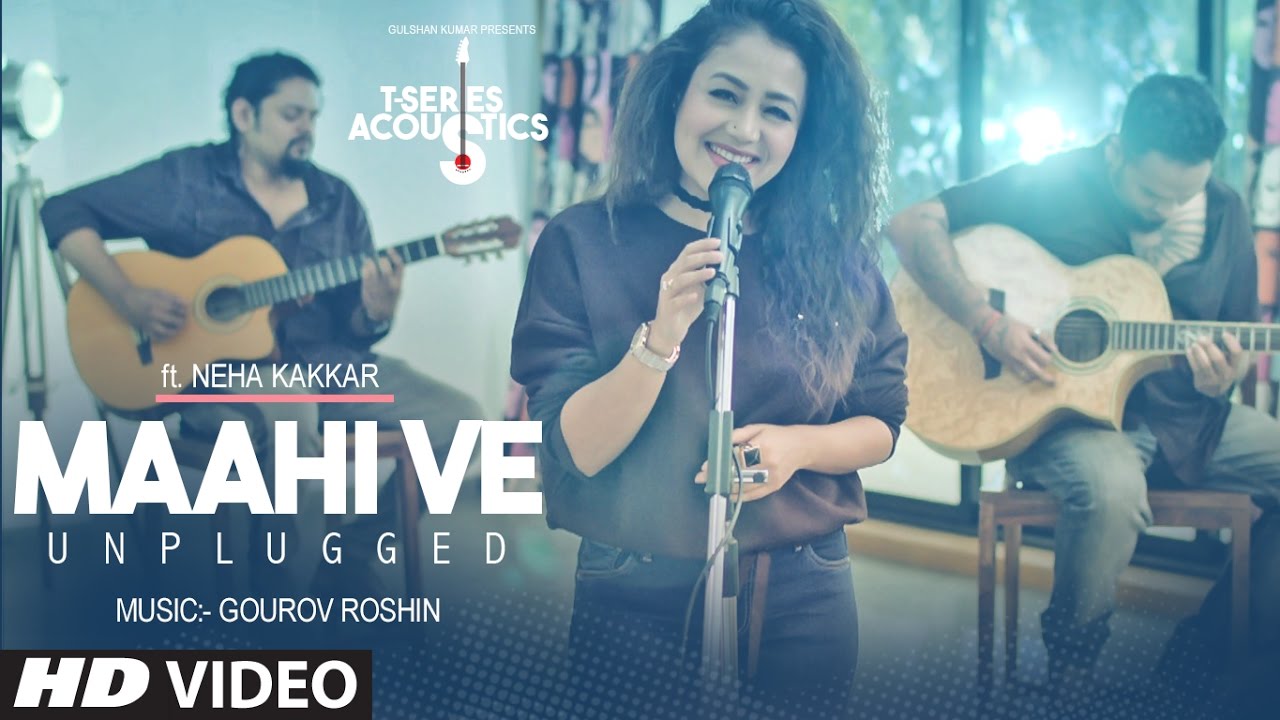 Maahi Ve Unplugged Video Song  
