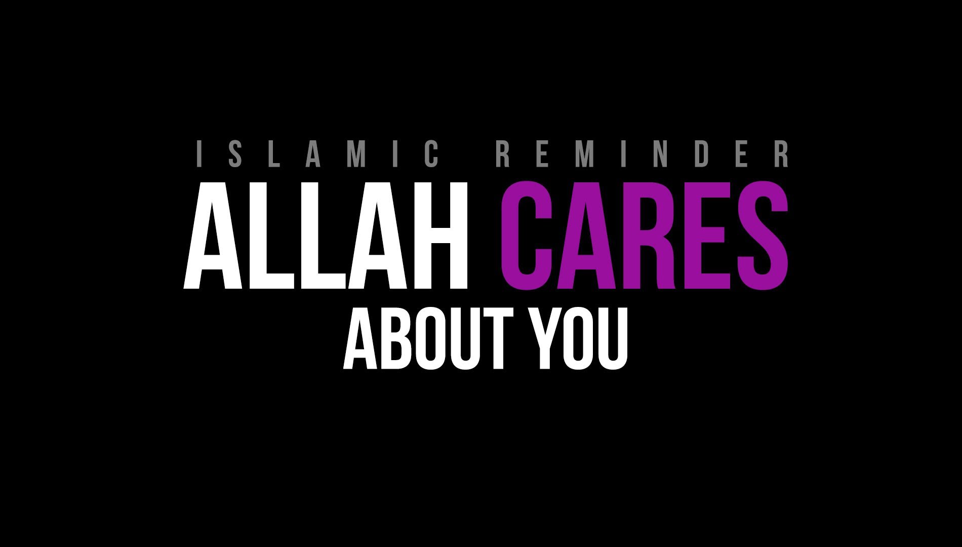 Allah Cares About You - Nouman Ali Khan - Reminder
