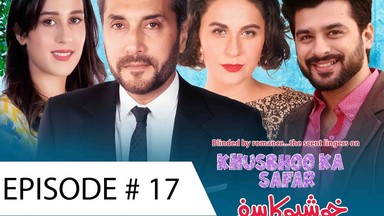 Khushboo ka Safar - Ep # 17 - 14th December 2016