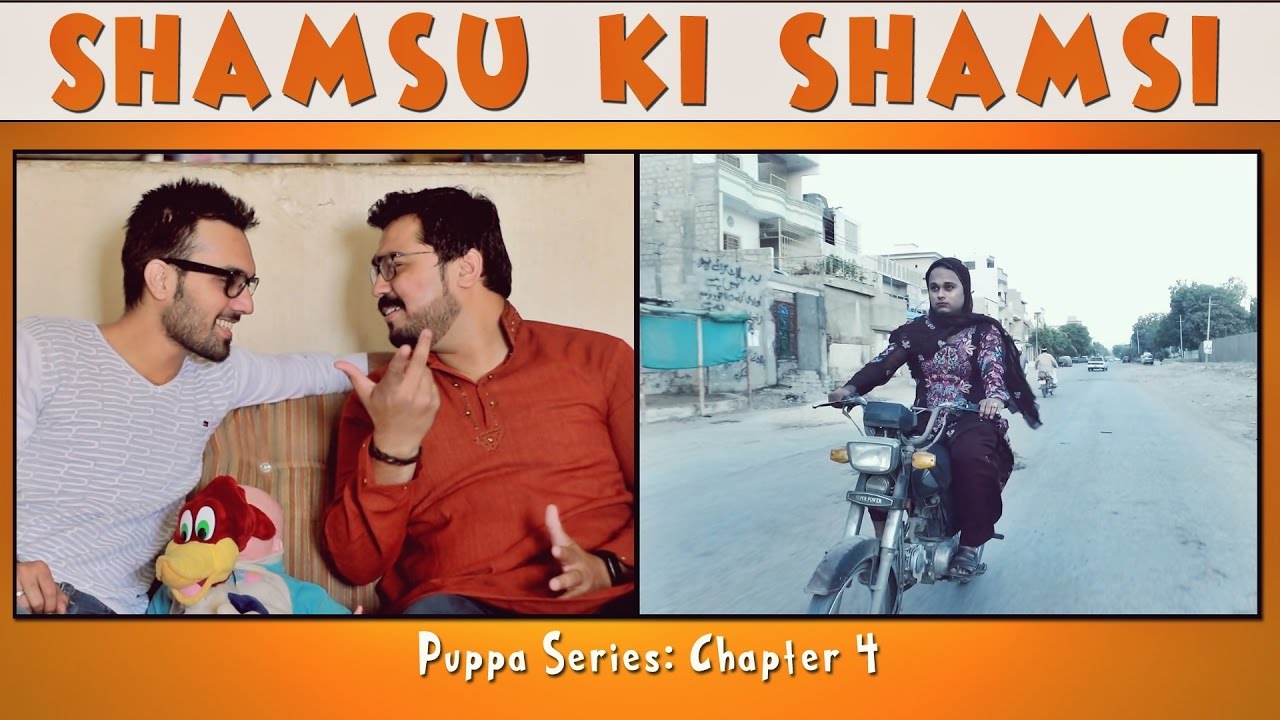 Shamsu Ki Shamsi | The Idiotz | Puppa Web Series | Chapter 4