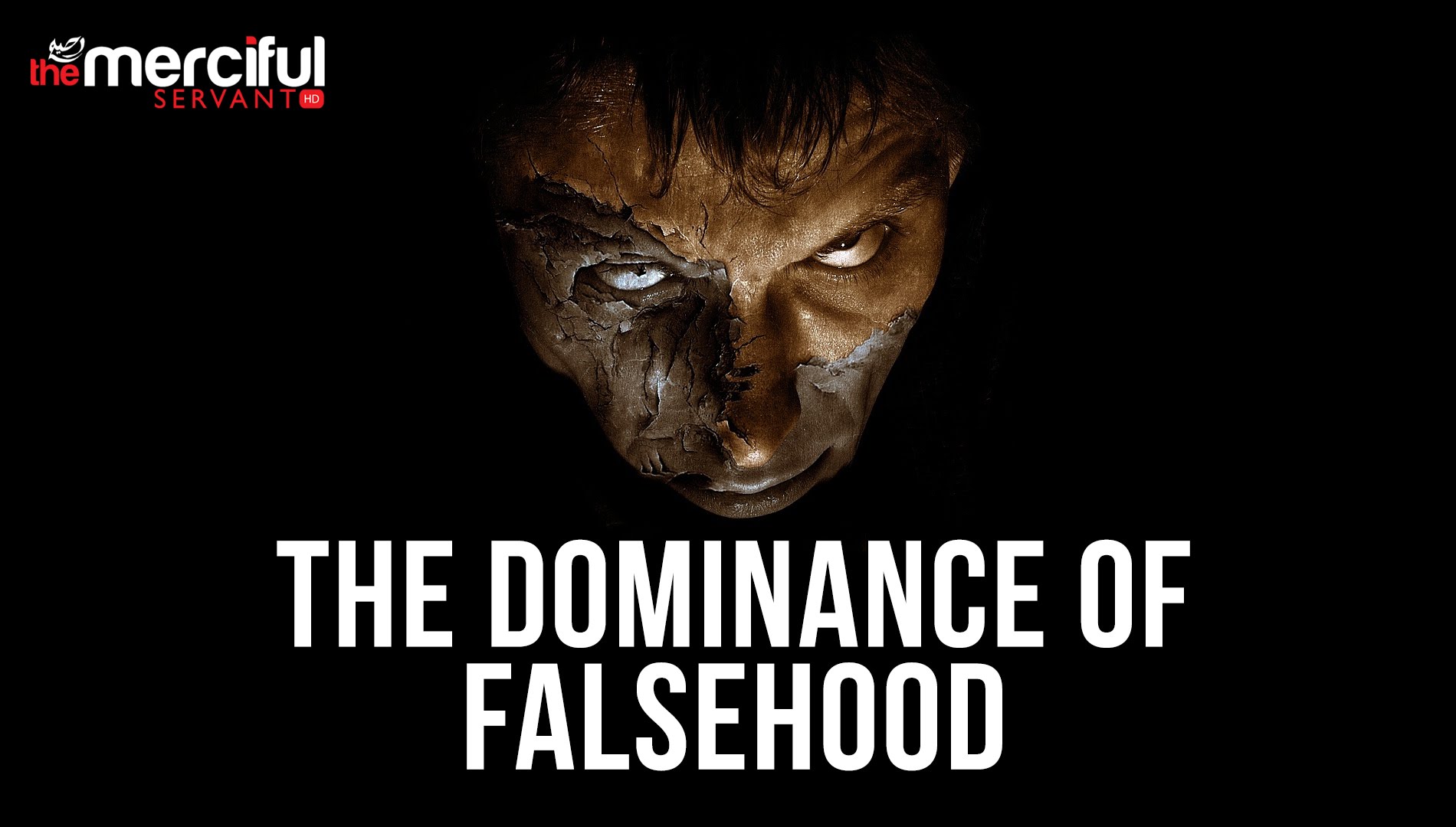 The Dominance Of Falsehood - Sheikh Zahir Mahmood