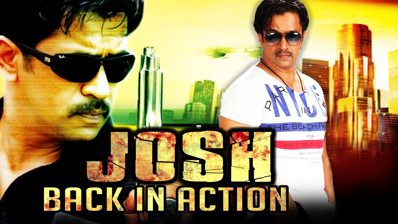 Josh Back in Action (2016) Tamil Film Dubbed Into Hindi Full Movie...