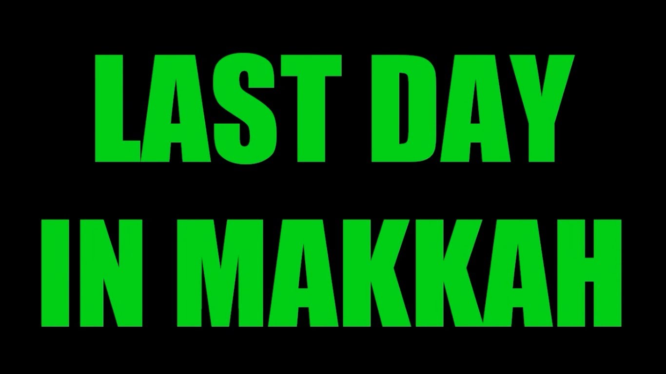 *Hajj Vlogger*  My Hajj Journey (Part 12)  *THE LAST DAY IN MAKKAH*