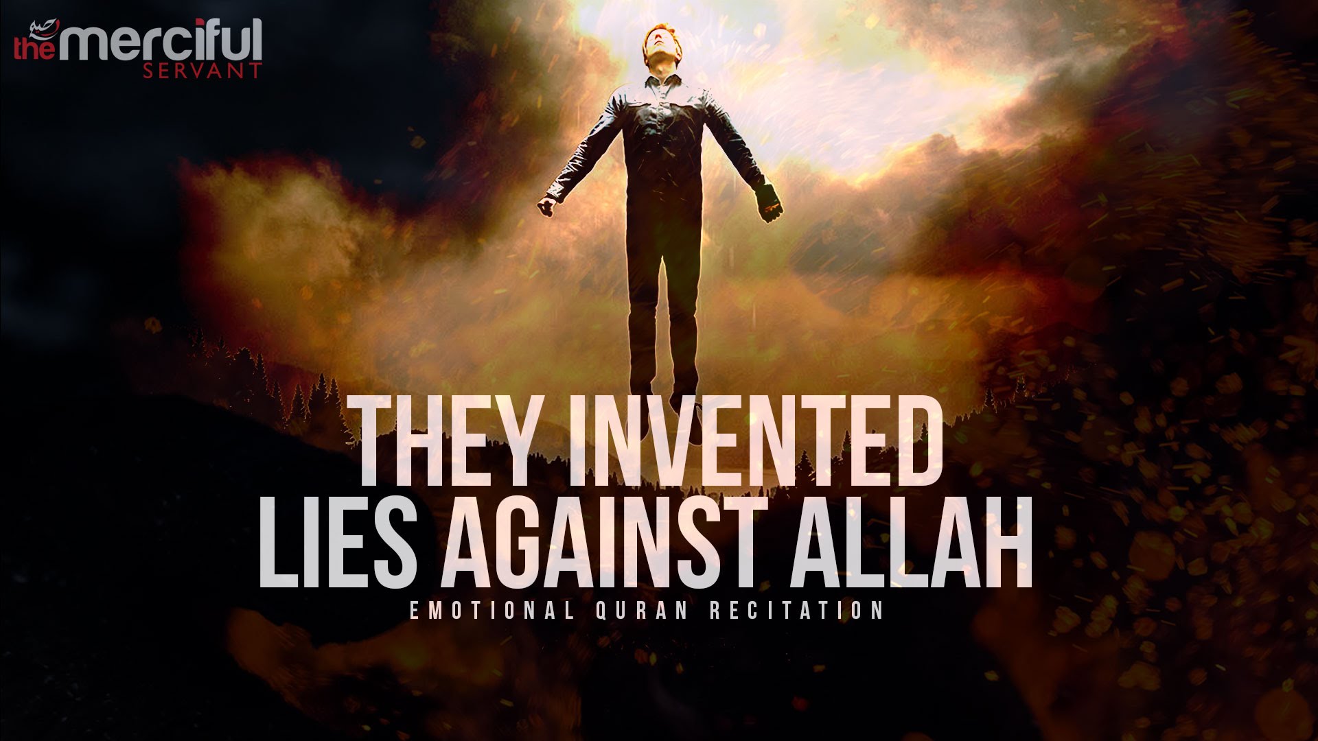 They Invented Lies Against Allah - Emotional Quran
