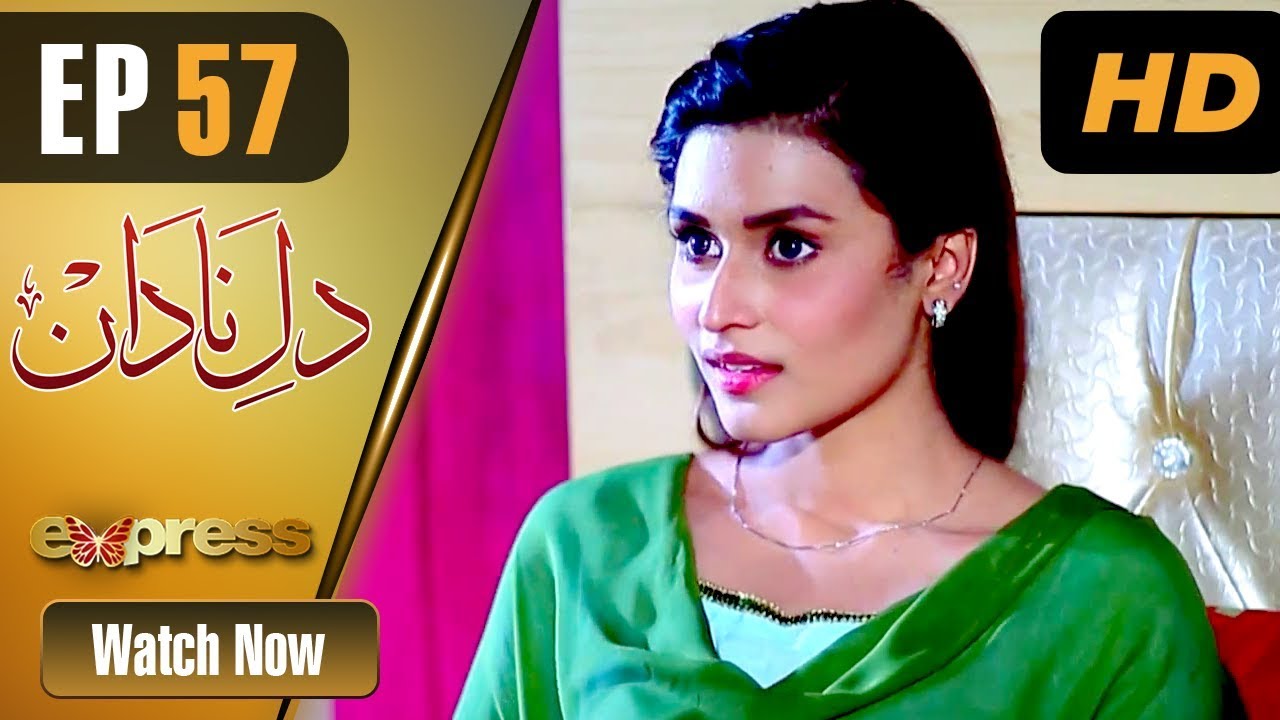 Dil e Nadaan - Episode 57