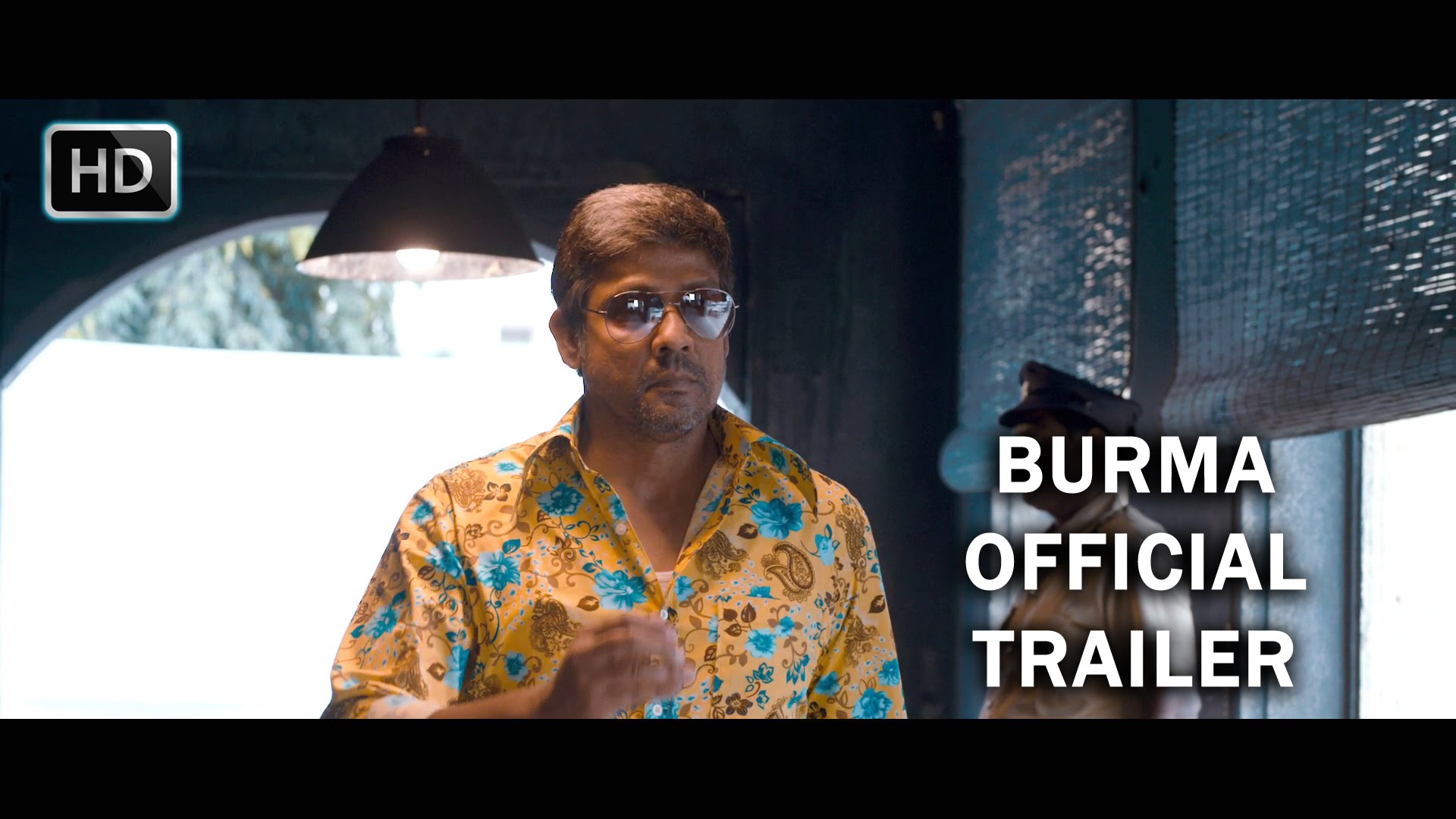 Burma Official Theatrical Trailer