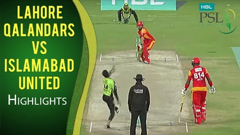 Islamabad United VS Lahore Qalandars - PSL 2018 12th Match