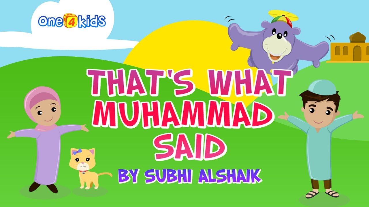 That's What Muhammad Said | Song for children with Zaky