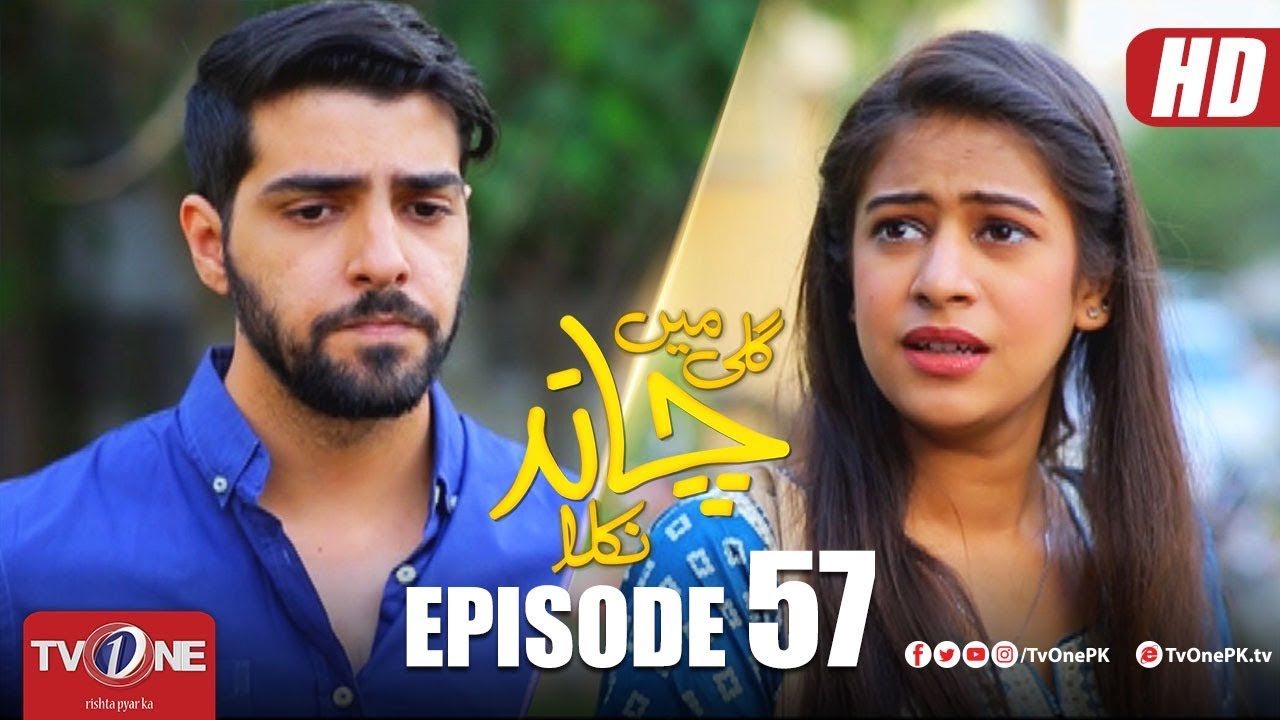 Gali Mein Chand Nikla | Episode 57