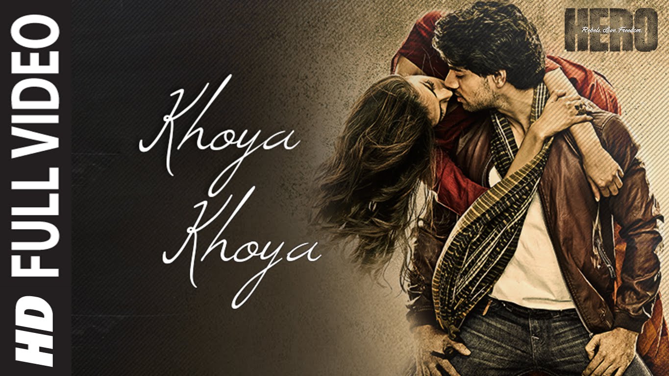 'Khoya Khoya' FULL VIDEO Song | Sooraj Pancholi, Athiya Shetty | Hero 