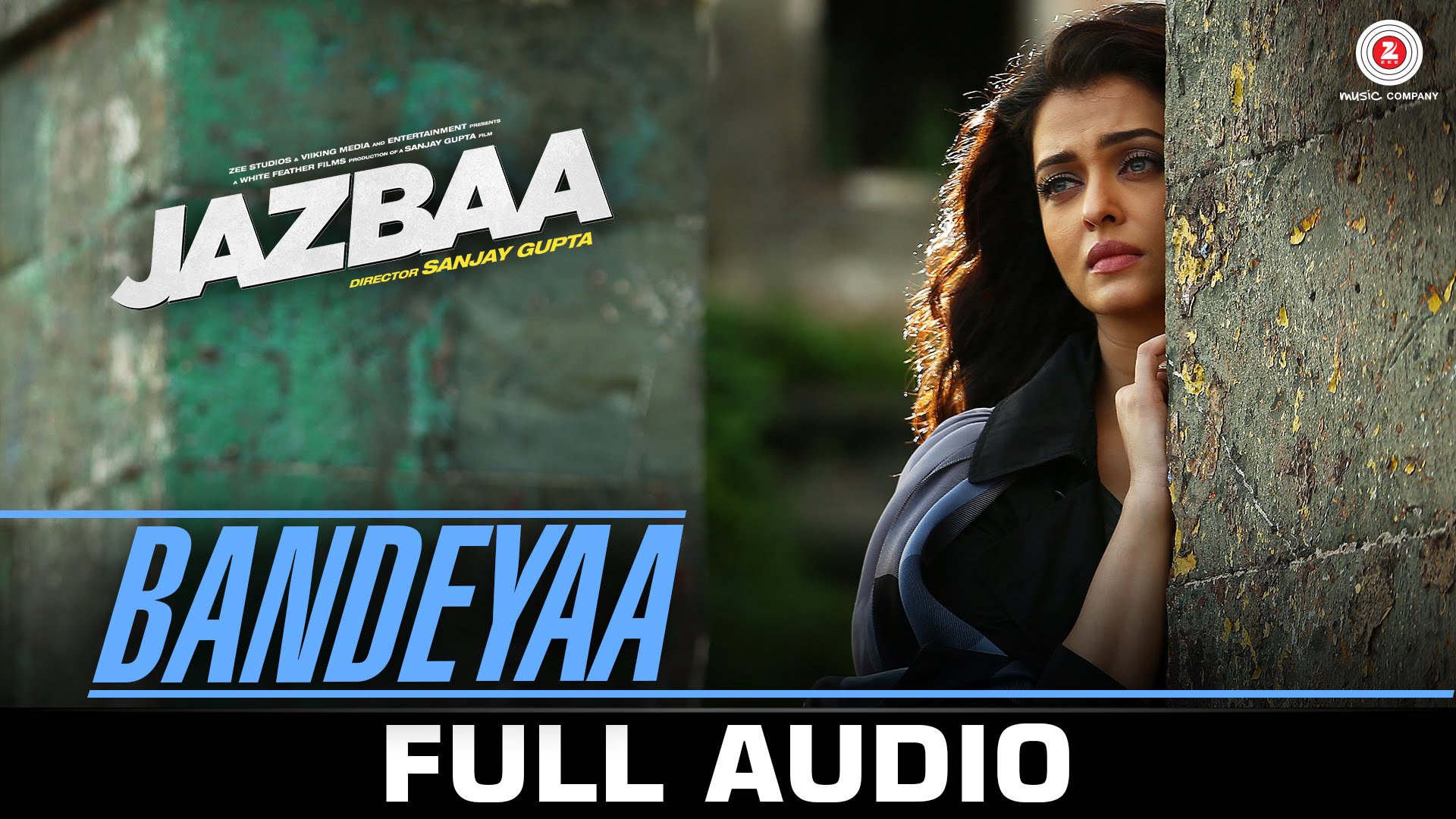 Bandeyaa - Jazbaa | Full Song 