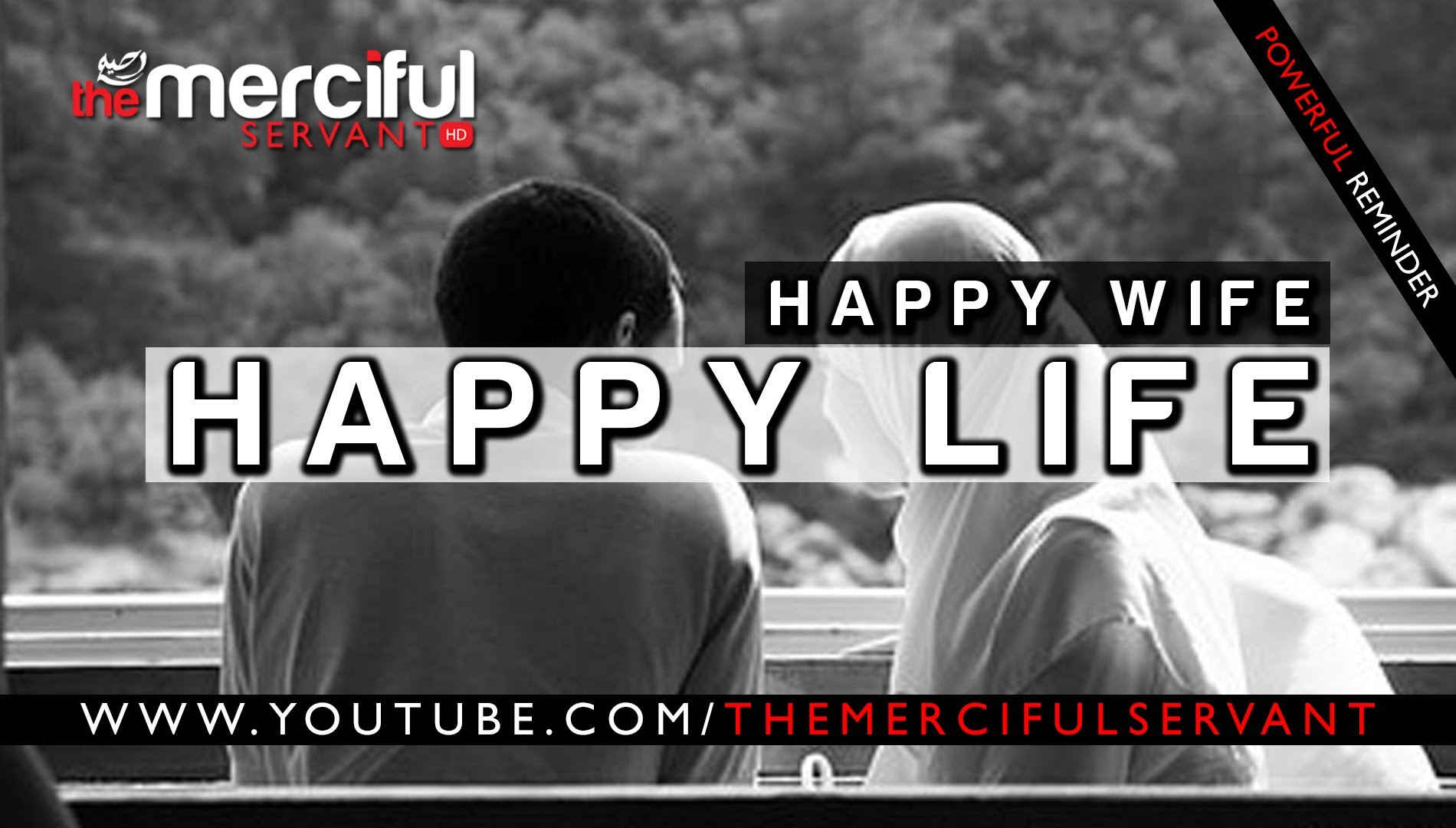 Happy Wife Happy Life ᴴᴰ [Islamic Reminder] - Sheikh Samir Abu Hamza