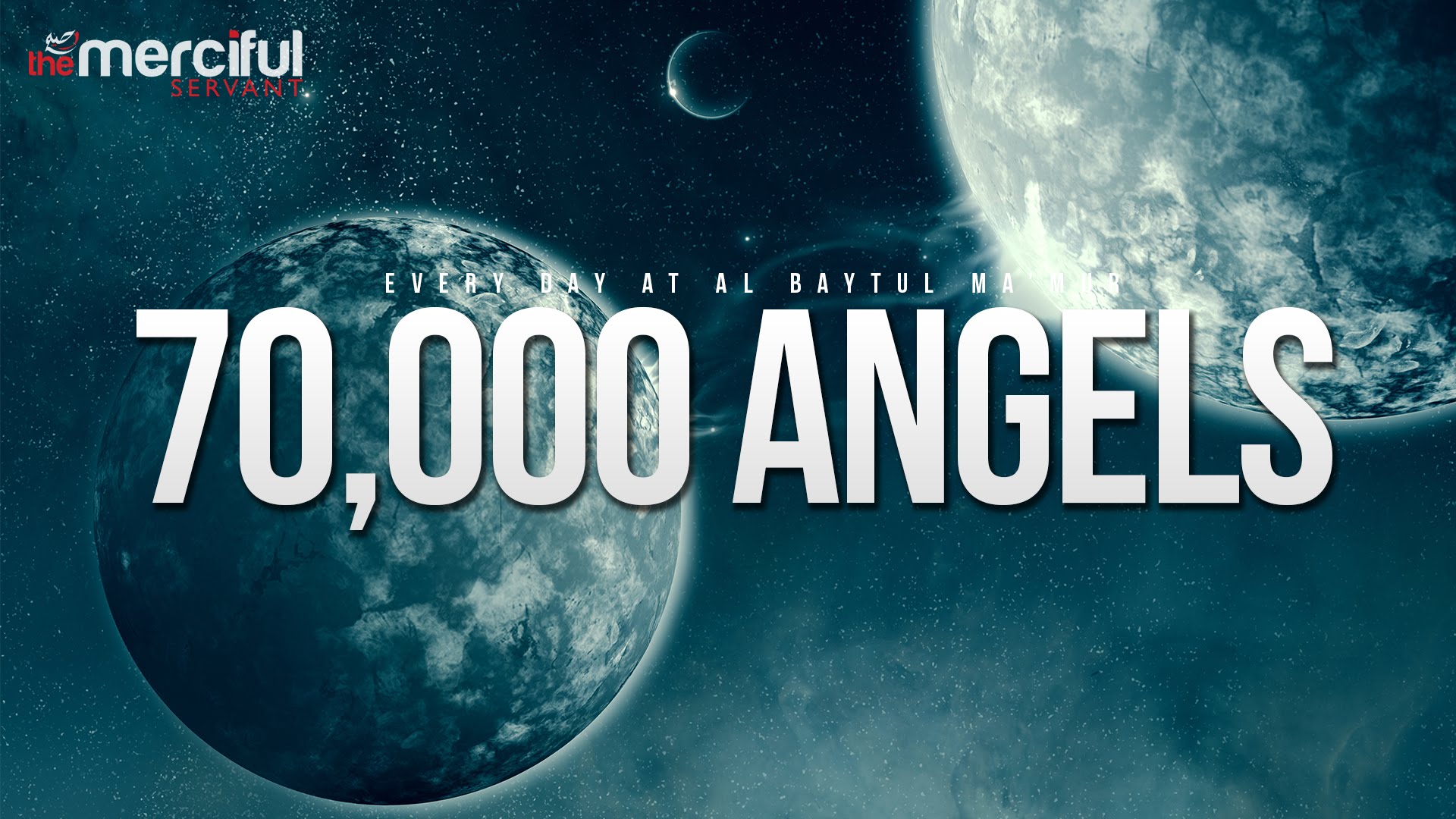 70,000 Angels Every Day at Al Baitul Ma'mur
