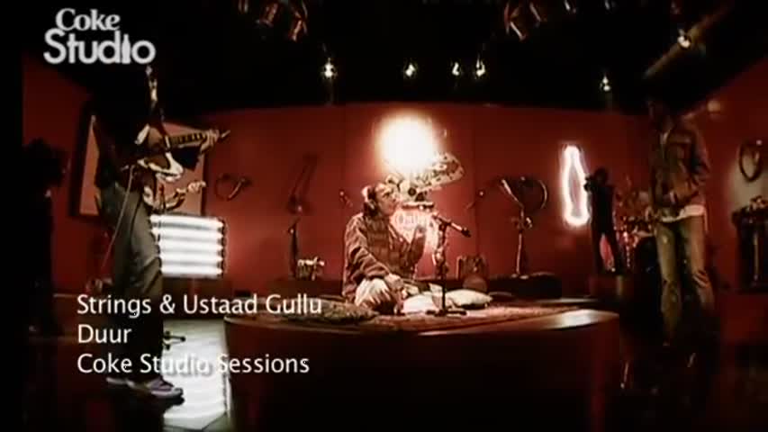 Durr, Strings & Ustaad Gullu, Coke Studio Pakistan, Season 1