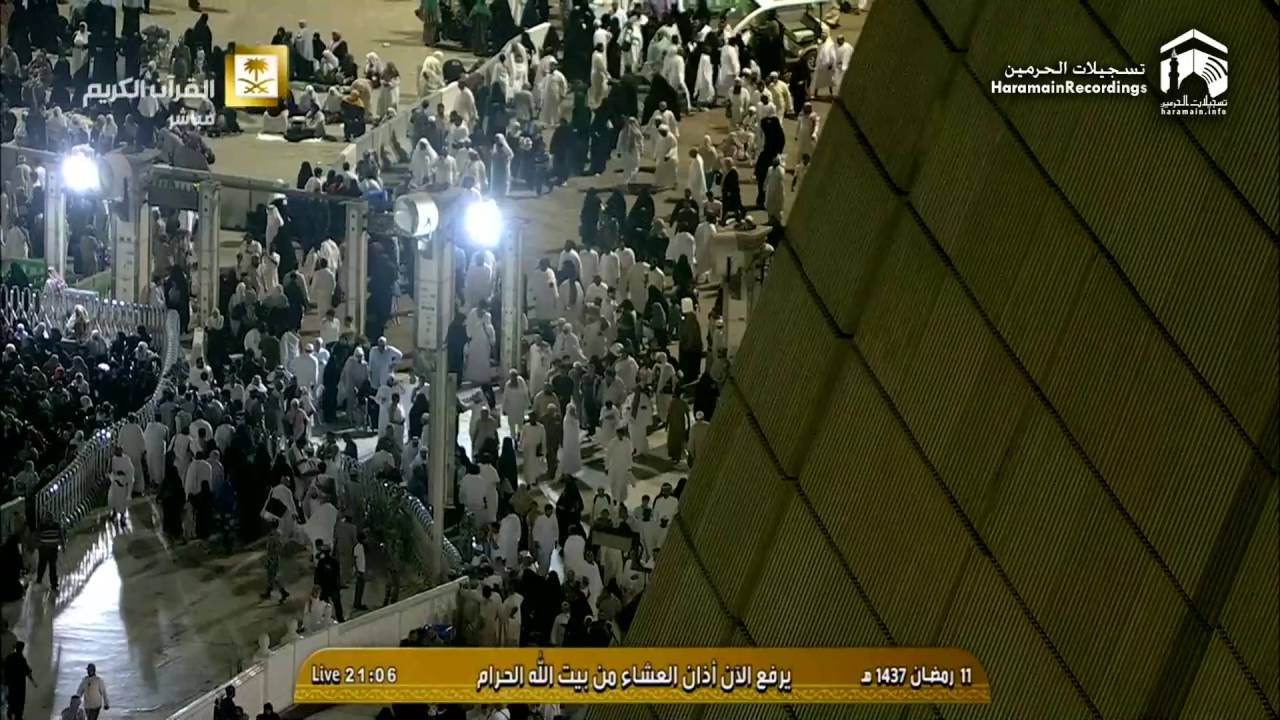 12th Ramadan 1437 Makkah 'Isha Adhaan