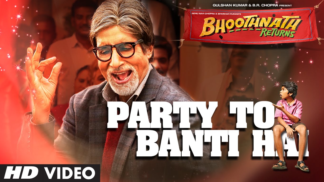 Bhoothnath Returns Party Toh Banti Hai Song 