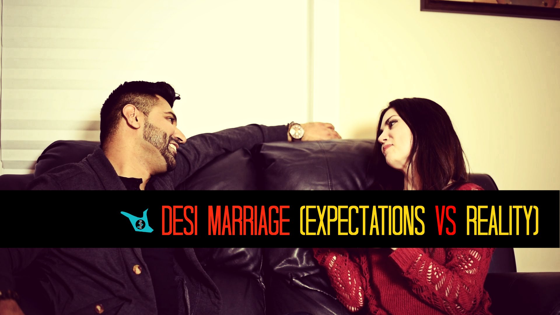 DESI MARRIAGE (Expectations Vs Reality) - SHAM IDREES