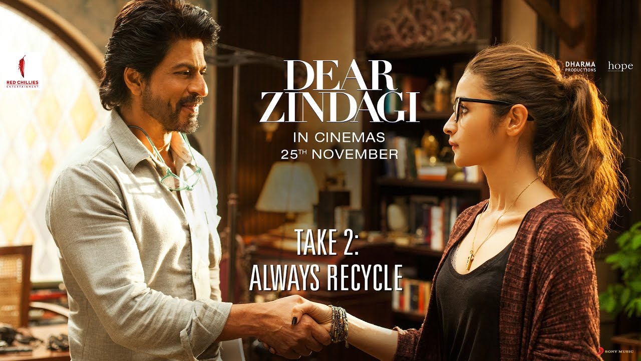 Dear Zindagi Take 2: Always Recycle. | Teaser | Alia Bhatt, Shah Rukh Khan | Releasing Nov 25